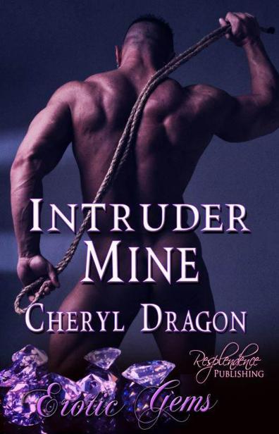 Intruder Mine by Dragon, Cheryl