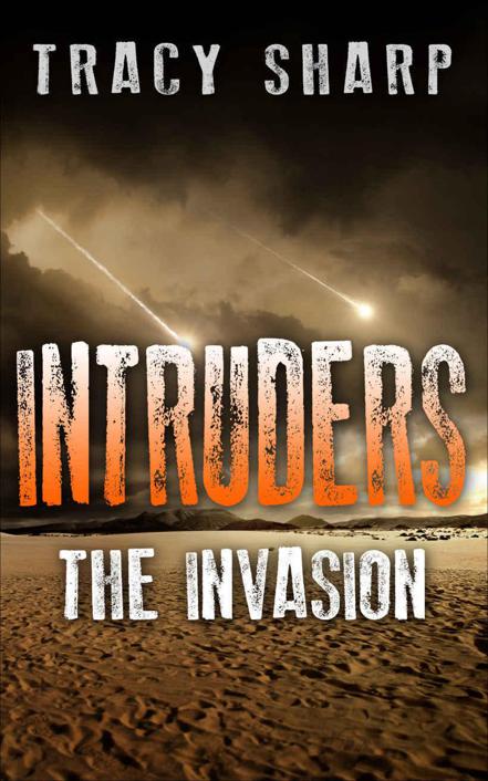 Intruders: The Invasion: A Post-Apocalyptic, Alien Invasion Thriller (Book 1) by Sharp, Tracy