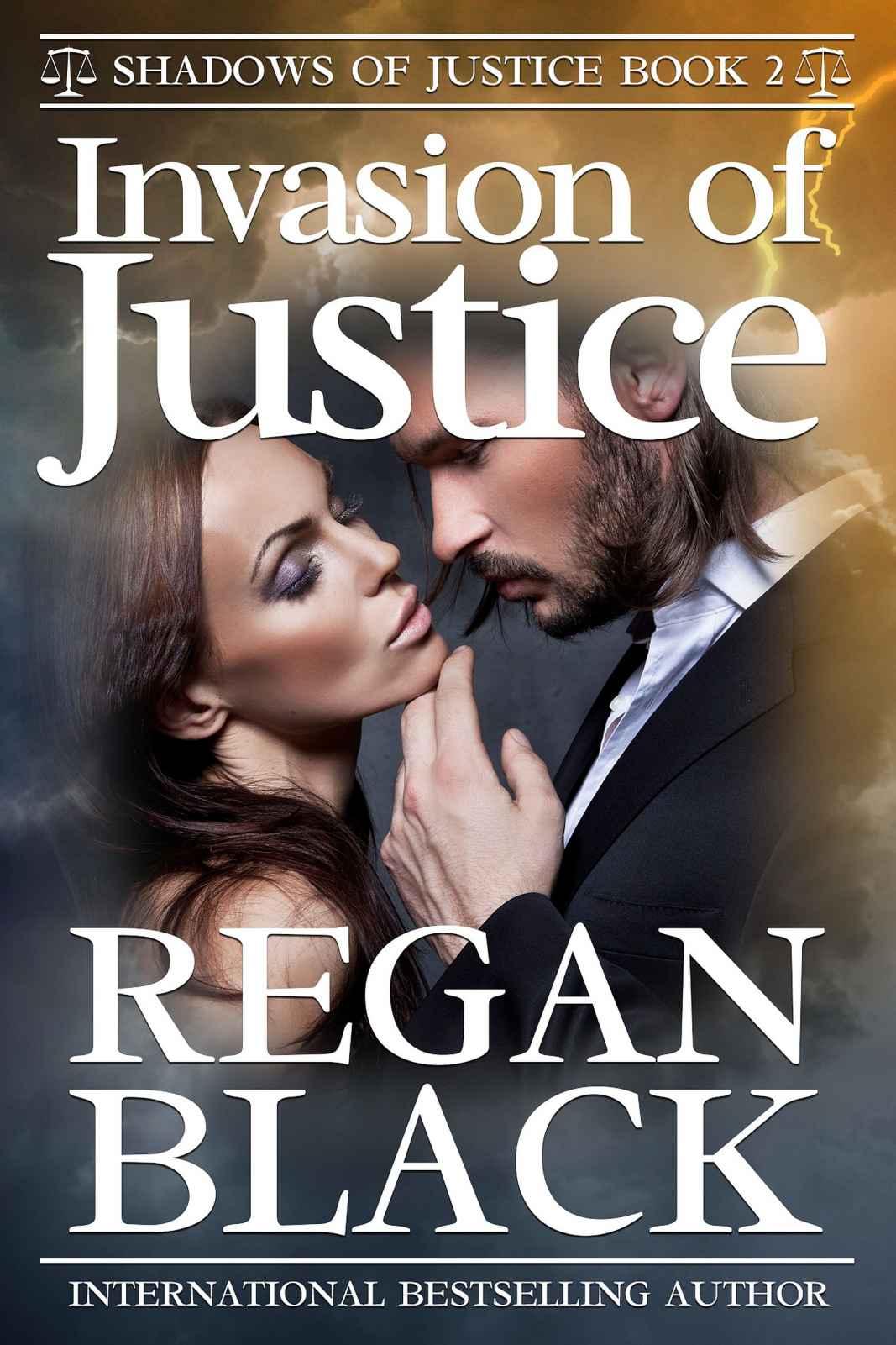 Invasion of Justice (Shadows of Justice) by Regan Black