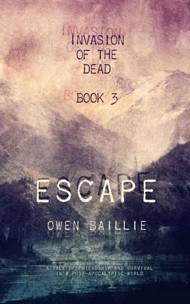 Invasion of the Dead (Book 3): Escape