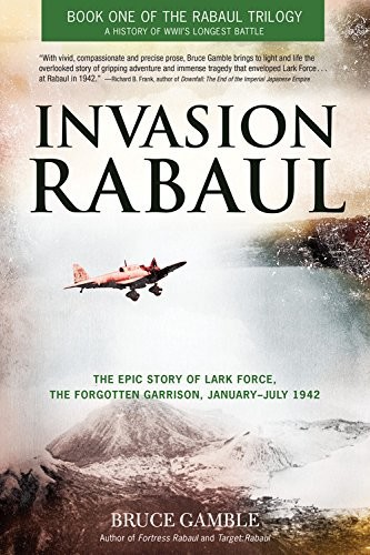 Invasion Rabaul by Bruce Gamble