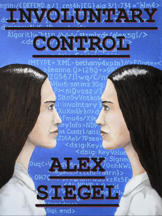 Involuntary Control (Gray Spear Society) by Siegel, Alex