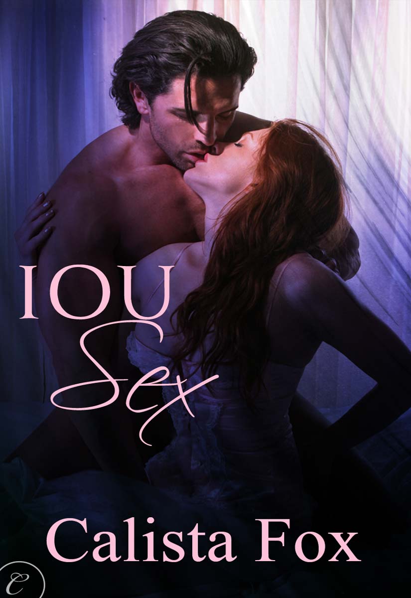 IOU Sex (2011) by Calista Fox