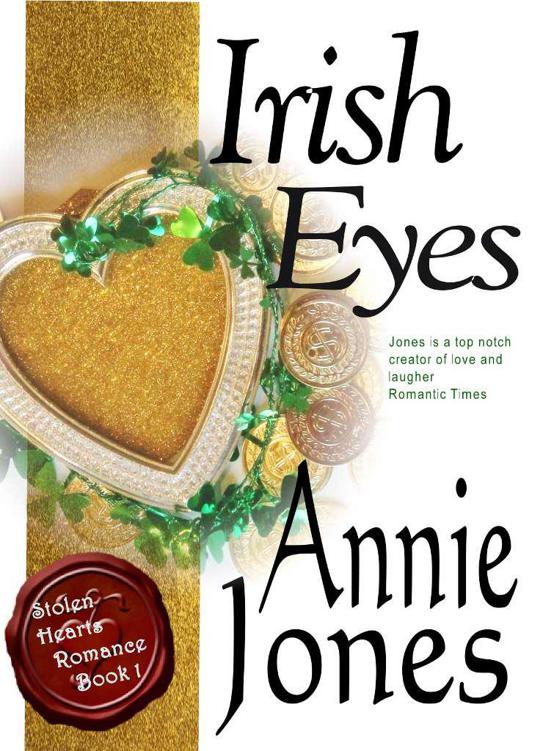 Irish Eyes (Stolen Hearts Romance) by Jones, Annie