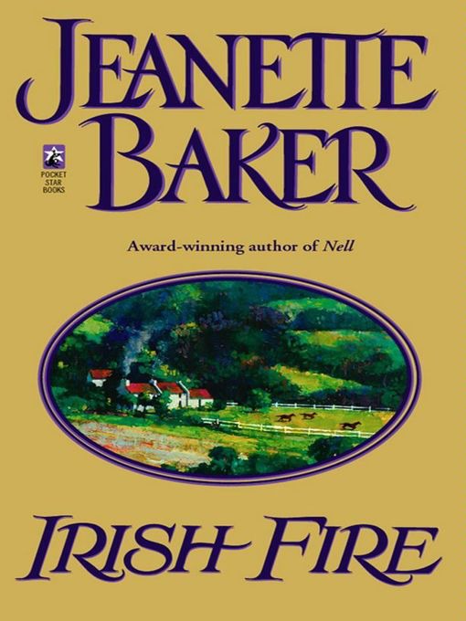 IRISH FIRE by Jeanette Baker