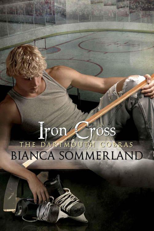 Iron Cross: The Dartmouth Cobras #6 by Sommerland, Bianca