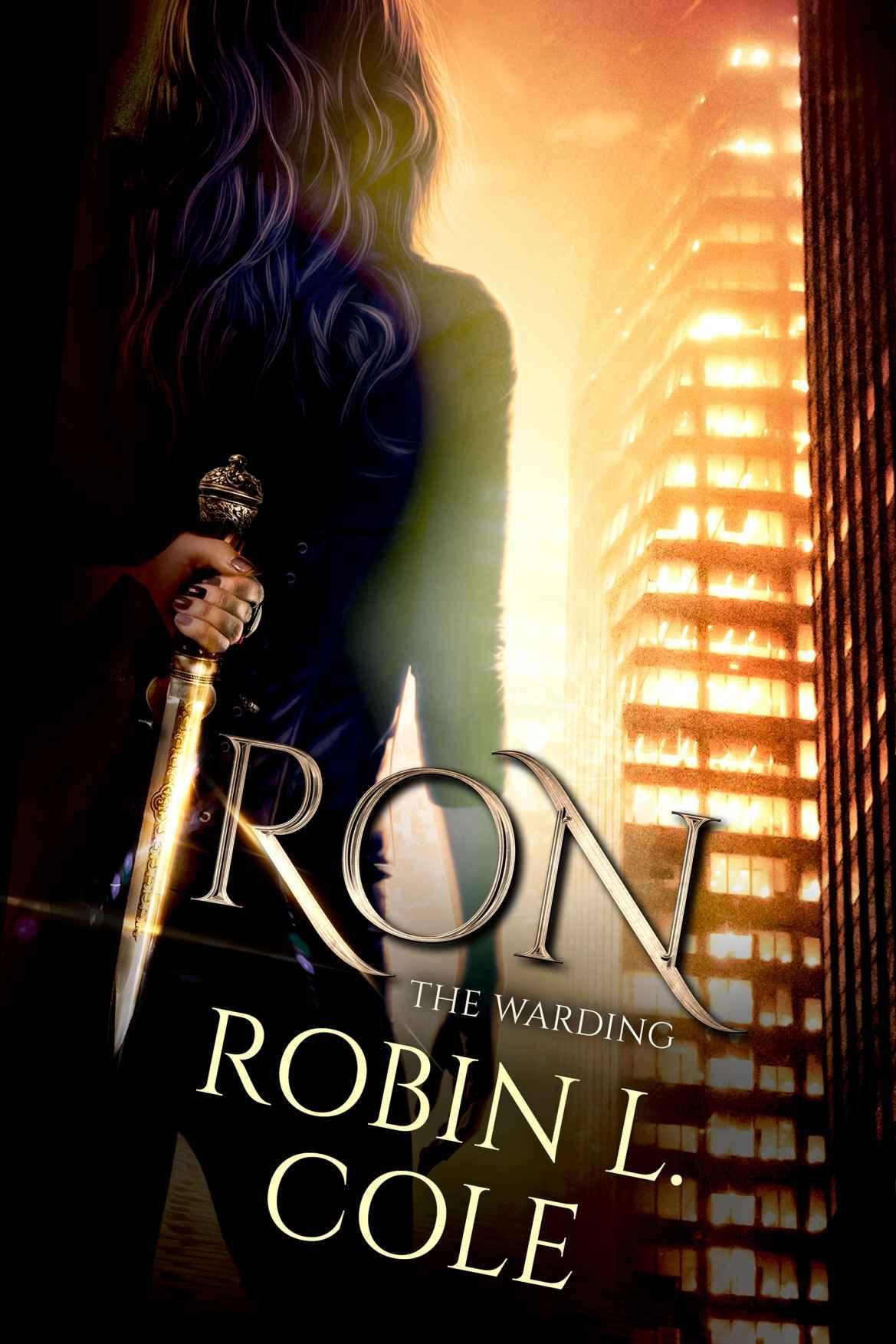 Iron (The Warding Book 1) by Robin L. Cole