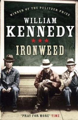 Ironweed by William Kennedy