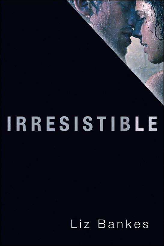 Irresistible by Bankes, Liz