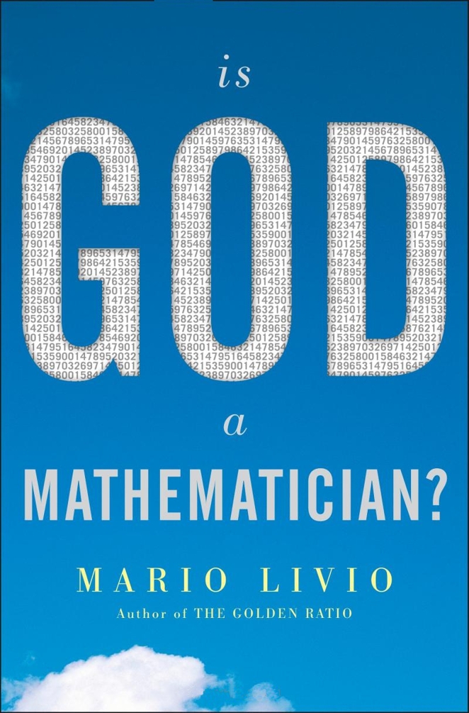 Is God a Mathematician? by Mario Livio