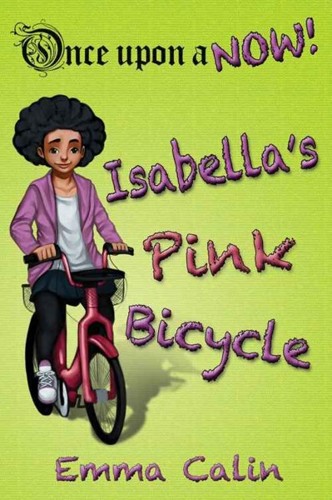 Isabella's Pink Bicycle by Emma Calin