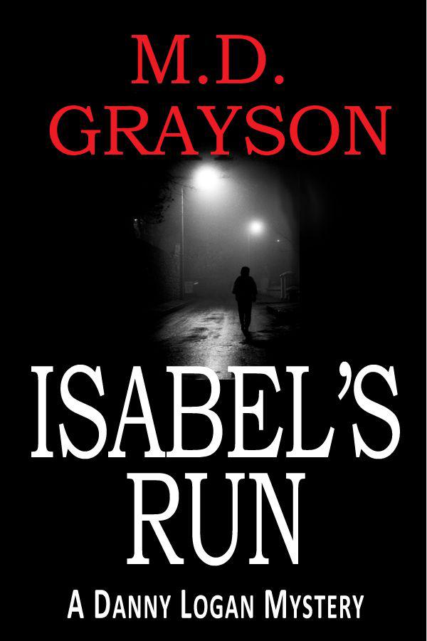 Isabel's Run by M. D. Grayson