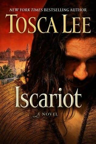 Iscariot (2013) by Tosca Lee