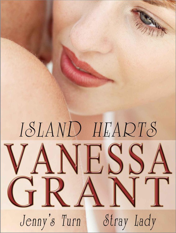 Island Hearts (Jenny's Turn and Stray Lady) by Grant, Vanessa