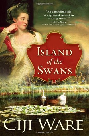 Island of the Swans (2010) by Ciji Ware