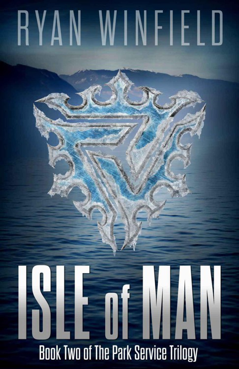 Isle of Man (The Park Service Trilogy #2) by Ryan Winfield