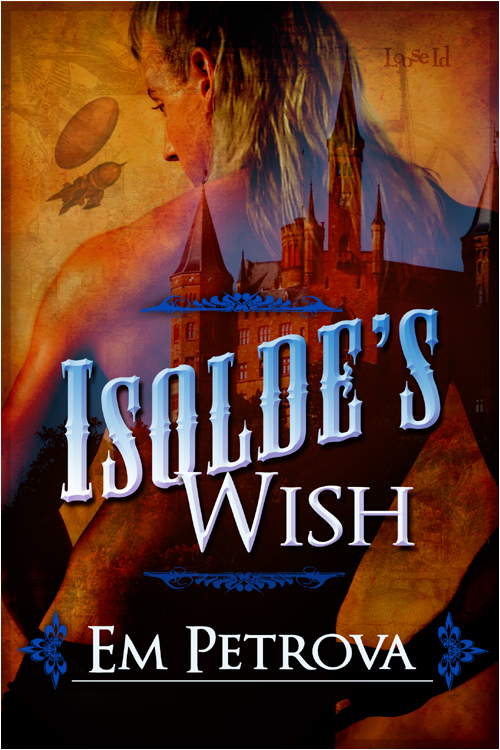 Isolde's Wish (2011) by Em Petrova