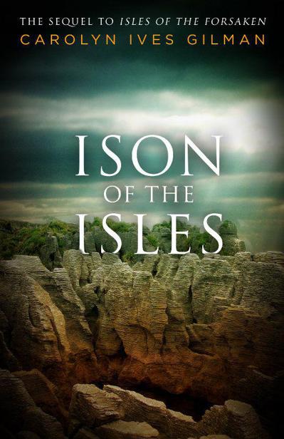 Ison of the Isles by Ives Gilman, Carolyn