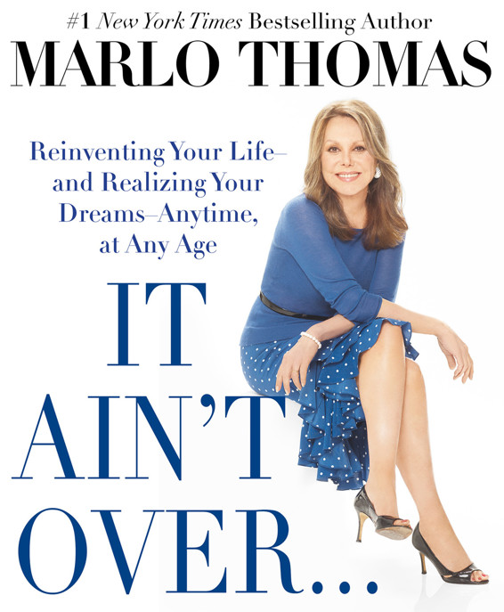 It Ain't Over by Marlo Thomas