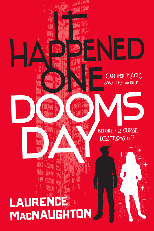 It Happened One Doomsday (2016) by Laurence MacNaughton