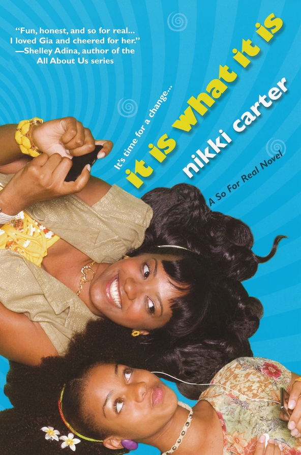 It Is What It Is (2012) by Nikki Carter