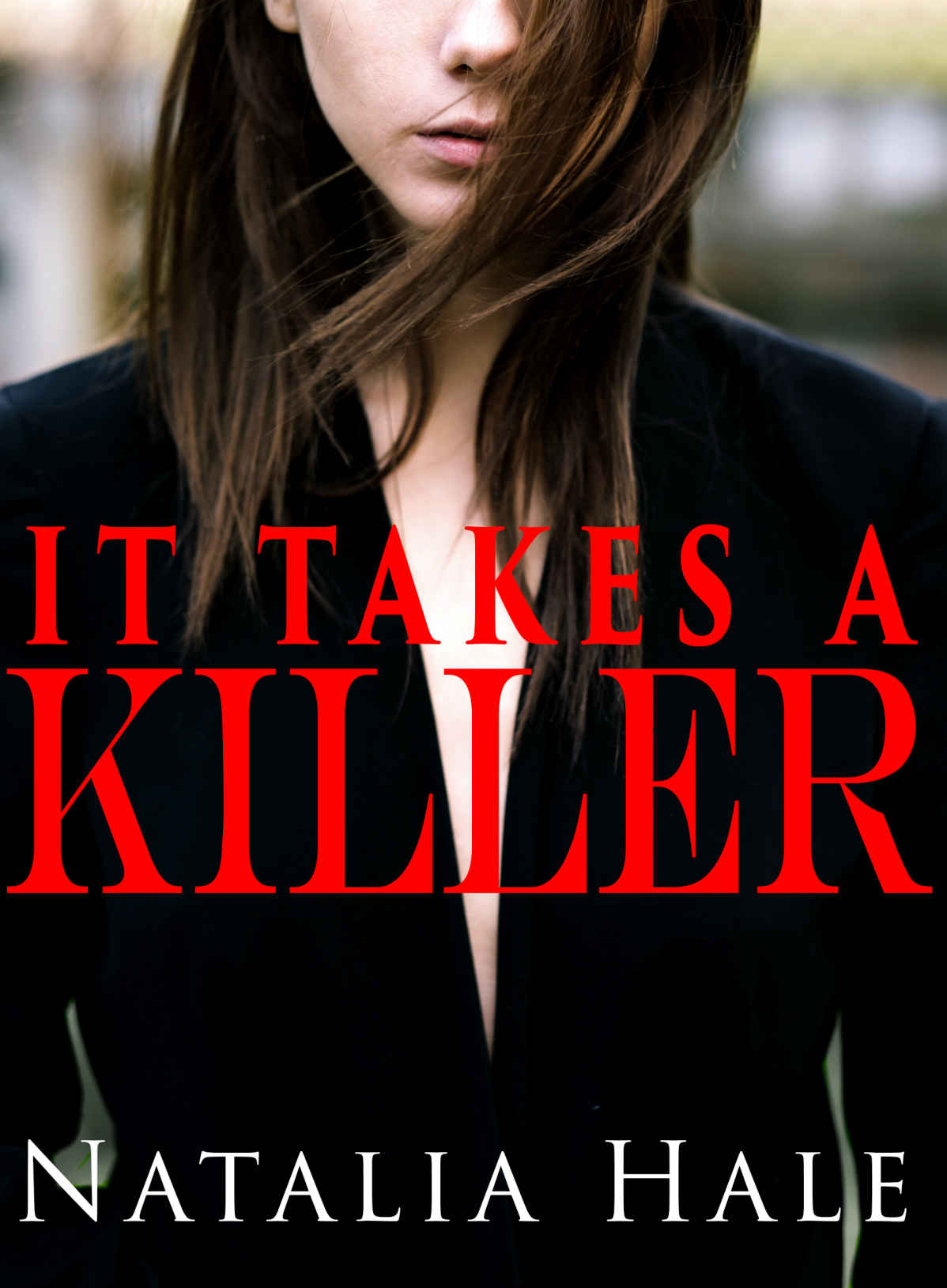 It Takes a Killer