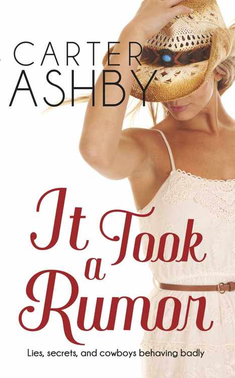 It Took a Rumor by Carter Ashby