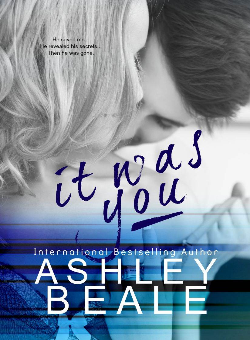 It Was You by Ashley Beale