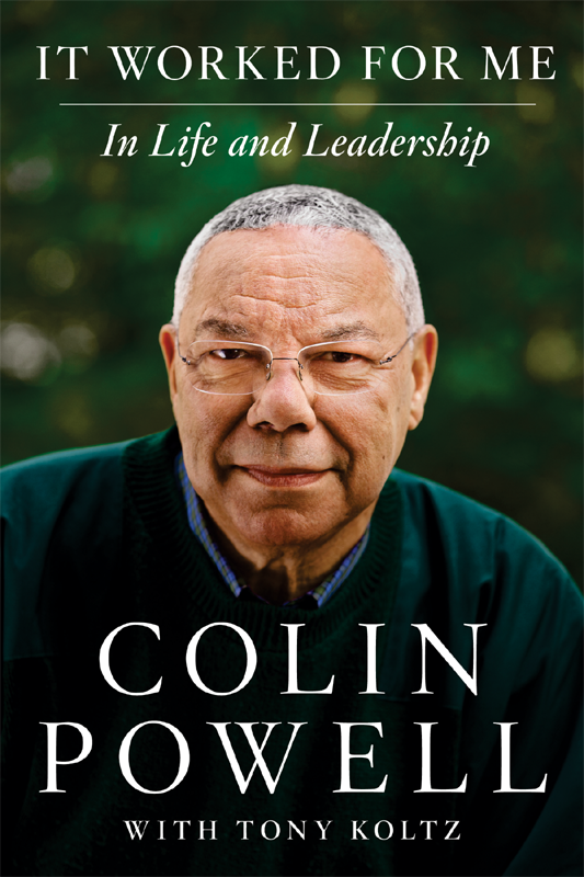 It Worked For Me by Colin Powell