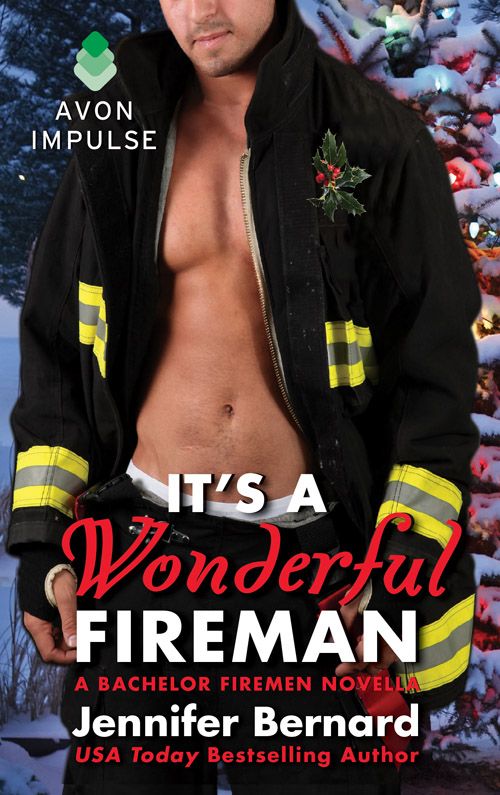 It's a Wonderful Fireman: A Bachelor Firemen Novella (The Bachelor Firemen of San Gabriel) by Jennifer Bernard