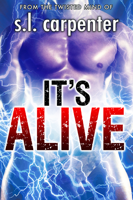 It's Alive by S.L. Carpenter