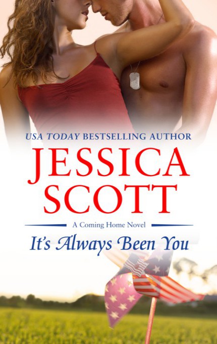 It's Always Been You by Jessica Scott