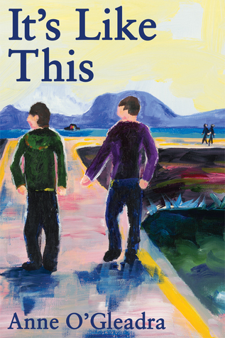 It's Like This (2014) by Anne O'Gleadra