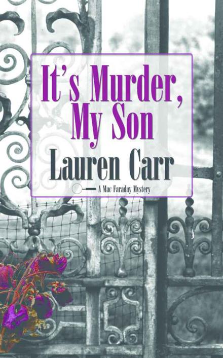 It's Murder, My Son (A Mac Faraday Mystery) by Carr, Lauren