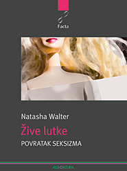 Žive lutke : Povratak seksizma (2011) by Natasha Walter