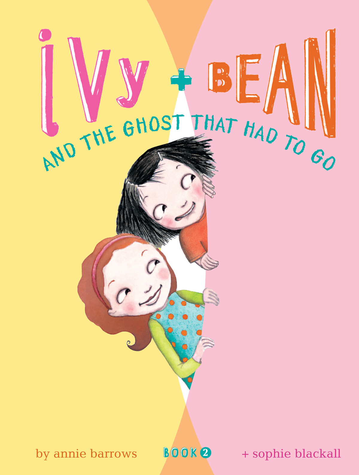 Ivy and Bean and the Ghost That Had to Go (2006) by Annie Barrows