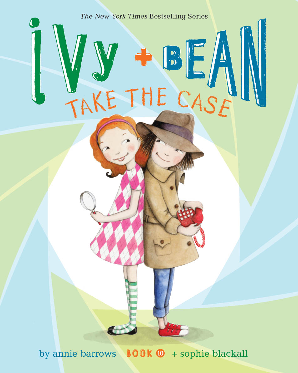Ivy and Bean Take the Case (2013) by Annie Barrows