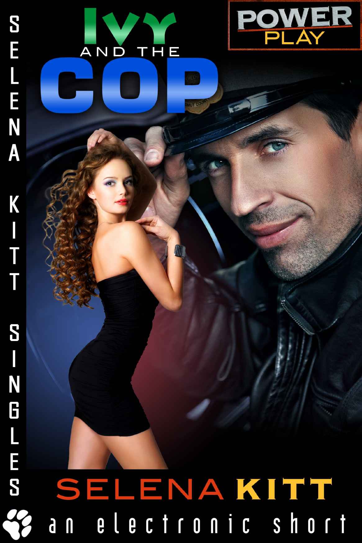 Ivy and the Cop (Power Play) by Kitt, Selena