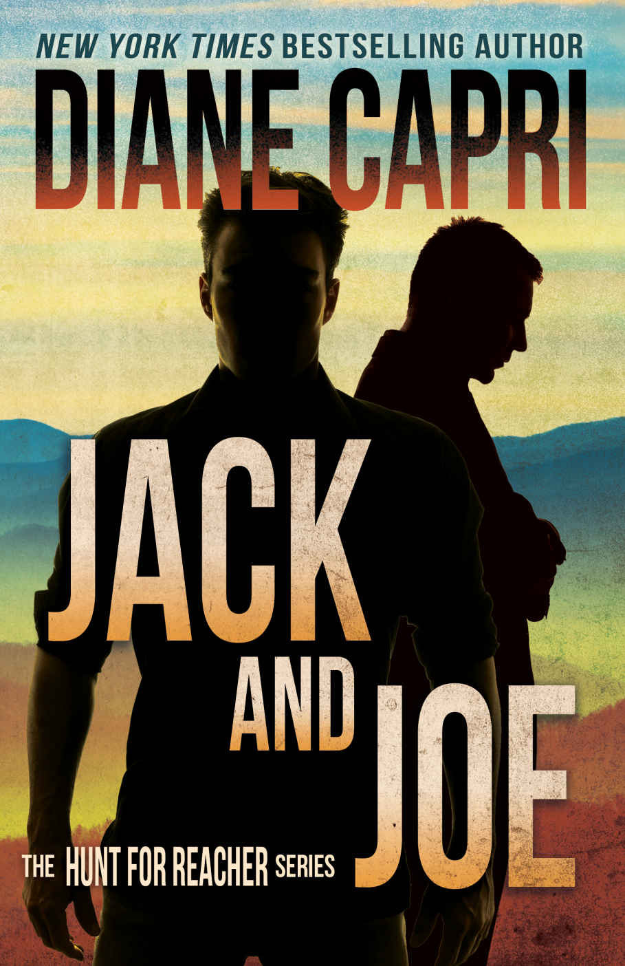 Jack and Joe: Hunt for Jack Reacher Series (The Hunt for Jack Reacher Series Book 6)