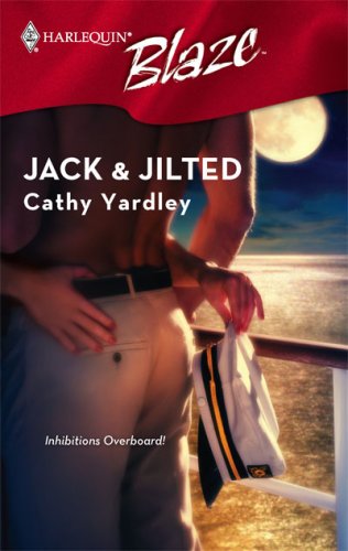 Jack & Jilted (2007) by Cathy Yardley