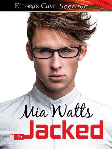 Jacked by Mia Watts