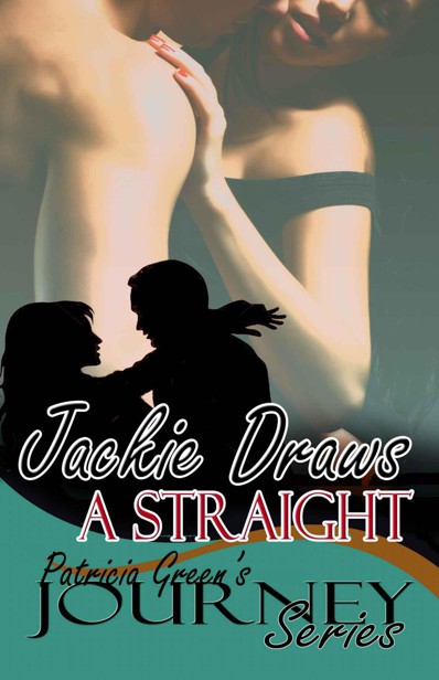 Jackie Draws A Straight: The Journey Series Book 5