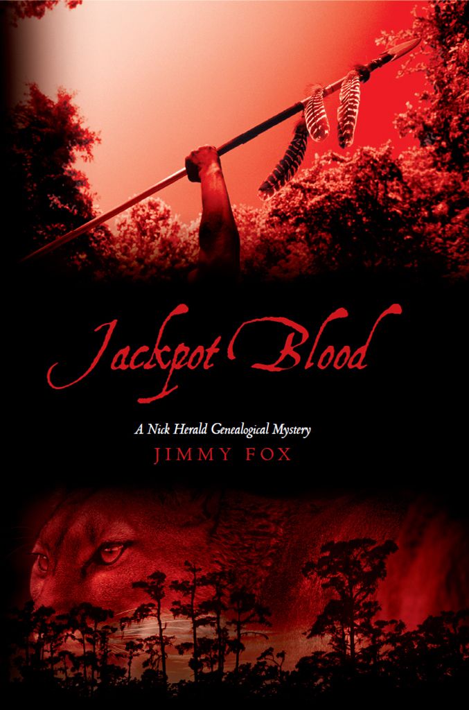 Jackpot Blood: A Nick Herald Genealogical Mystery by Jimmy Fox