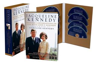 Jacqueline Kennedy: Historic Conversations on Life with John F. Kennedy (2011) by Jacqueline Kennedy Onassis