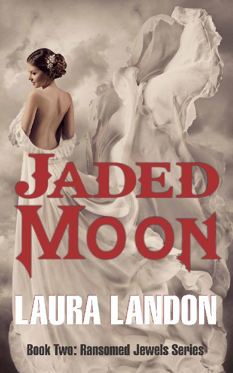 Jaded Moon (Ransomed Jewels Book 2) by Laura Landon