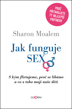 Jak funguje sex (2010) by Sharon Moalem