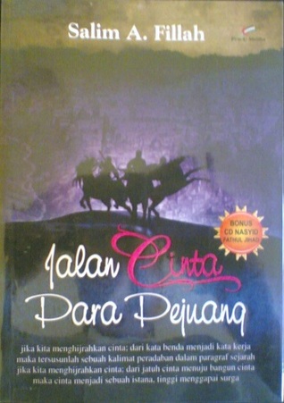 Jalan Cinta Para Pejuang (2008) by Salim Akhukum Fillah