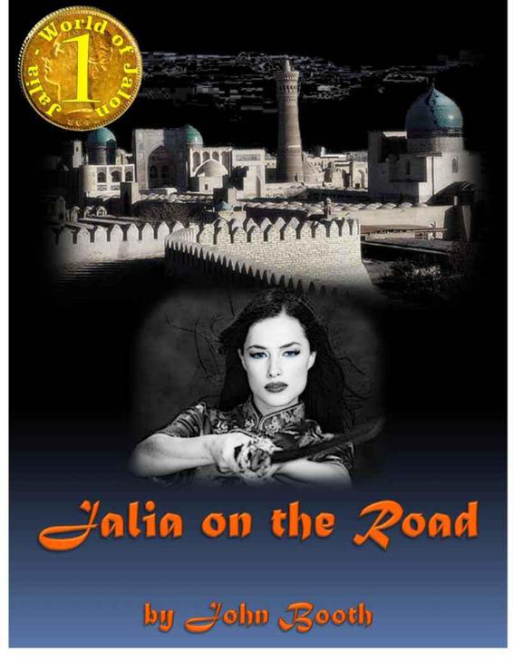 Jalia on the Road (Jalia - World of Jalon) by John Booth