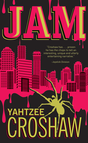 Jam (2012) by Yahtzee Croshaw