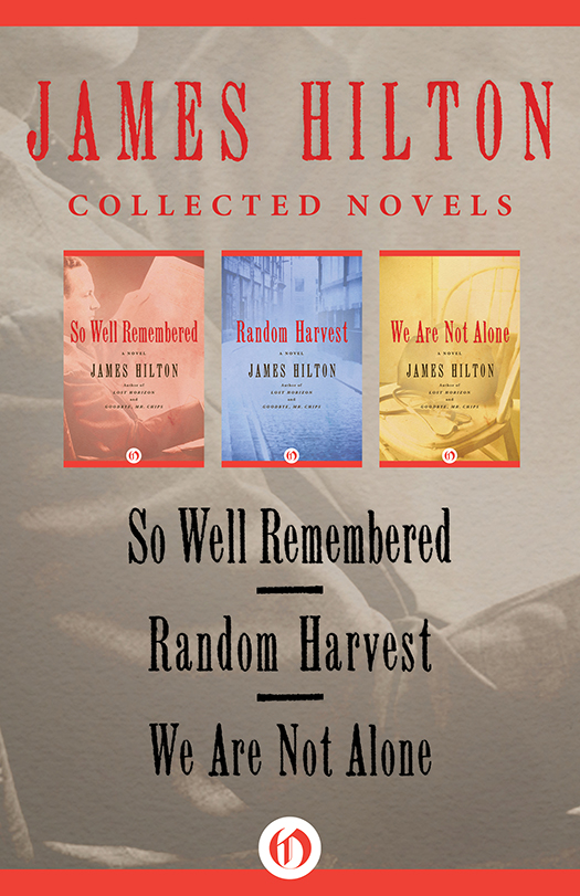 James Hilton: Collected Novels by James Hilton